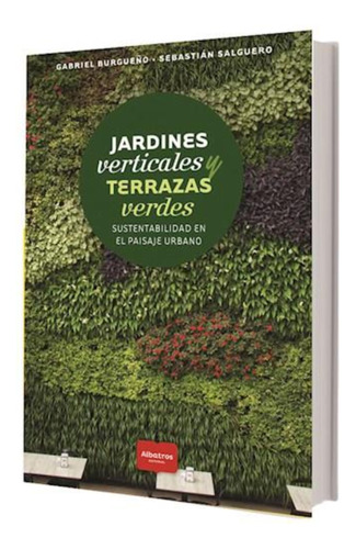 Jardines Verticales Y Terrazas Verdes