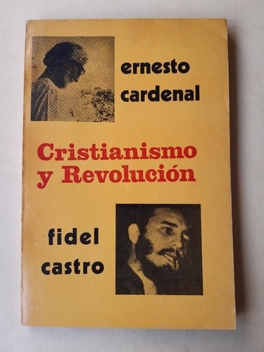 Cristianismo Y Revolución / Ernesto Cardenal - Fidel Castro