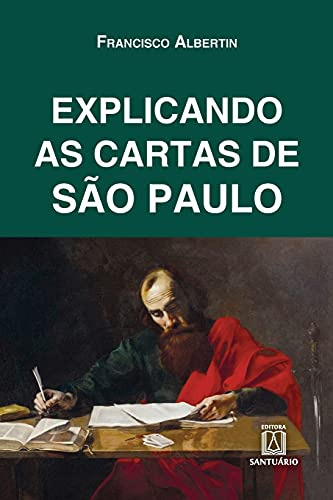 Libro Explicando As Cartas De Sao Paulo