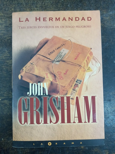 La Hermandad * John Grisham * B *