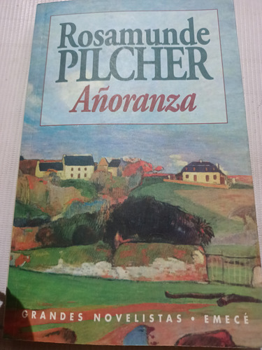 Rosemunde Pilcher Añoranza Libro Completo 