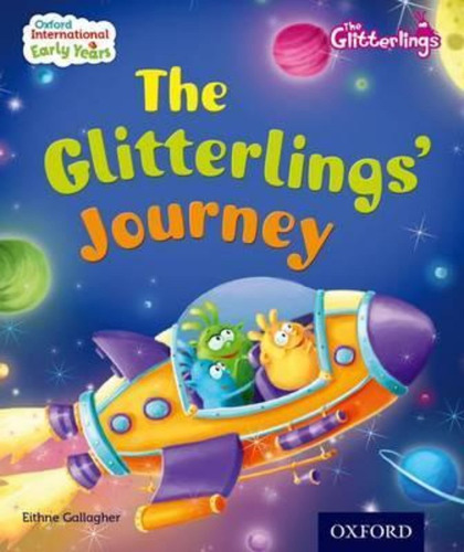 Early Years 2:the Glitterlings' Journey -oxford Glitterlings