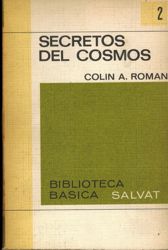  Secretos Del Cosmos (b7)/ C. Román/ Salvat