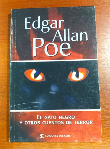 El Gato Negro Y Otros Cuentos De Terror Edgar Allan Poe 