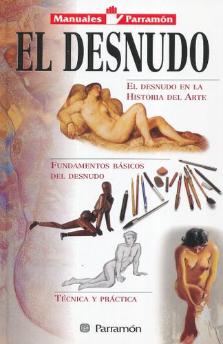 Libro Desnudo, El. El Desnudo En La Historia Del Arte /  Lku