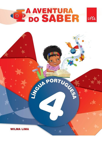 Livro A Aventura Do Saber. Língua Portuguesa. 4º Ano Espiral, De Wilma Lima. Editora Leya, Capa Mole Em Português