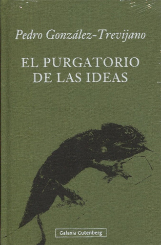 El Purgatorio De Las Ideas. Pedro González-trevijano