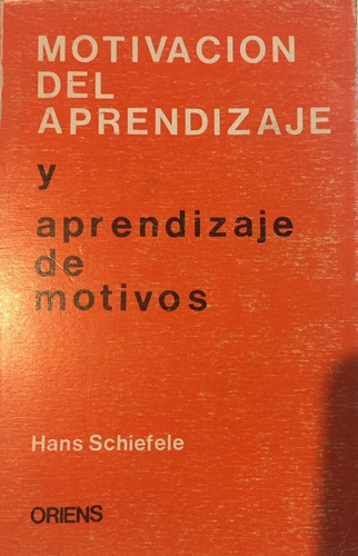 Libro Motivacion Del Aprendizaje Y Aprendizaje De Motivos