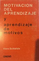Comprar Libro Motivacion Del Aprendizaje Y Aprendizaje De Motivos
