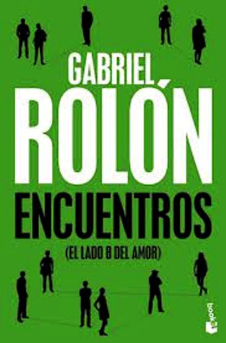Encuentros -  Edición Bolsillo - Gabriel Rolón