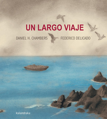 Un Largo Viaje - Daniel H. Chambers - Federico Delicado