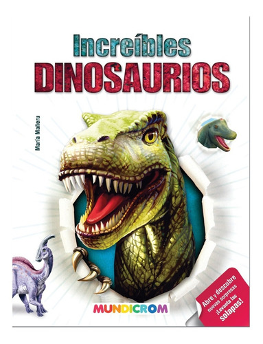 Libro Infantil Increibles Dinosaurios - Mundicrom