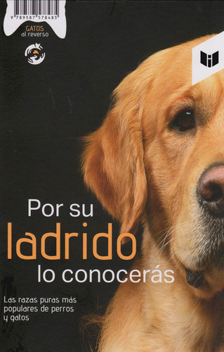 Por Su Ladrido / Maullido Lo Conocerás, De Marcela Garzón. Editorial Circulo De Lectores, Tapa Dura, Edición 2019 En Español