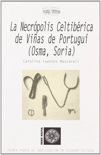 Libro Necropolis Celbiterica De Viã¿as De Portugui (osma,...