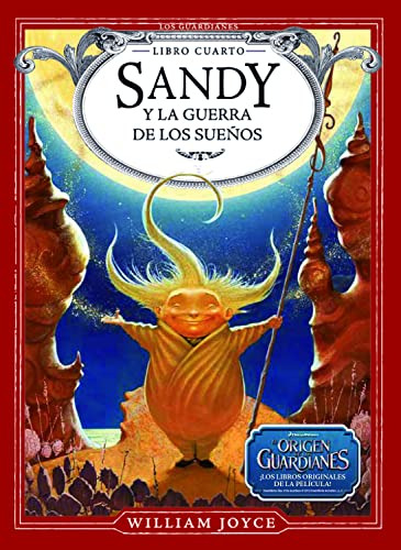 Sandy Y La Guerra De Los Sueños (los Guardianes)