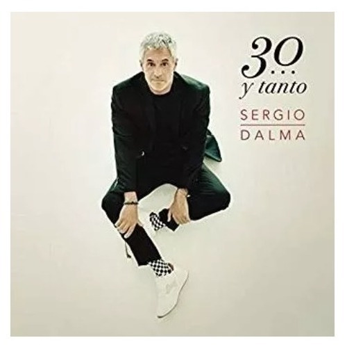 Sergio Dalma 30 Y Tanto Cd