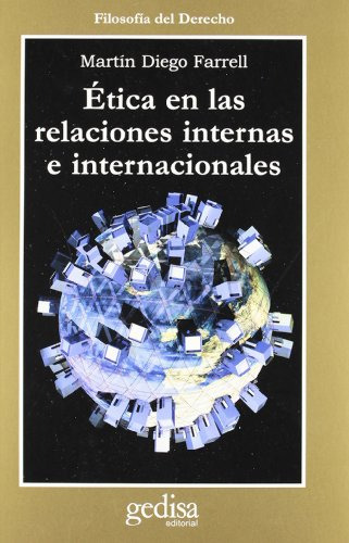 Libro Ética En Las Relaciones Internas E Internacionales De