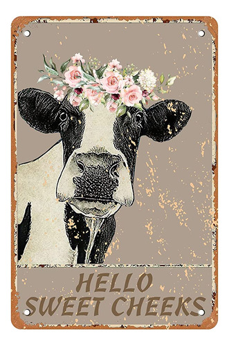 Sweet Cheeks Cow Wall Decor, Hello Decorative Tin Sign Funny