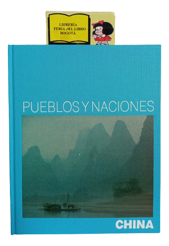 Pueblos Y Naciones - China - Planeta - 1987 - Colección 