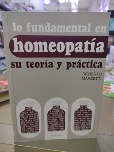 La Fundamental En Homeopatía Su Teoría Y Su Práctica Marzett