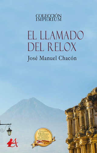 El Llamado Del Relox, De Chacón, José Manuel. Editorial Adarve, Tapa Blanda En Español