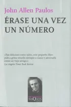 Comprar Libro Érase Una Vez Un Número  De John Allen Paulos  Tusquet