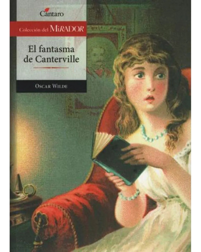 El Fantasma De Canterville -  Oscar Wilde -  Ed. Cántaro