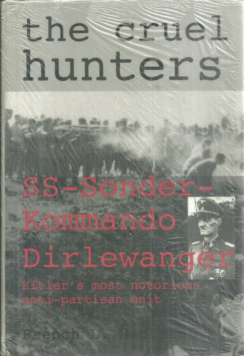 Libro Segunda Guerra Mundial Sonderkommando Dirlewanger