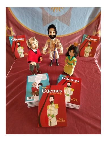 Imagen 3 de 3 de Libro Martín Güemes, Mi Gran Amigo De Fabio Pérez Paz