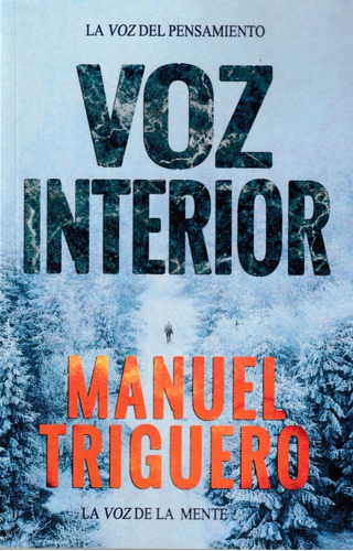 Voz Interior. La Voz Del Pensamiento. Manuel Triguero