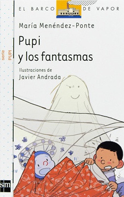 Pupi Y Los Fantasmas - Maria Menendez Ponte