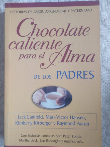 Chocolate Caliente Alma Padres. Familia Paternidad Hijos