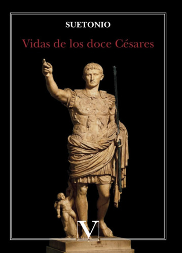 Libro: Vidas De Los Doce Césares (ensayo) (spanish Edition)