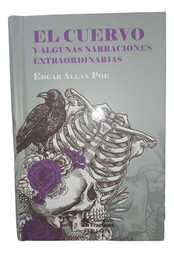 El Cuervo Y Algunas Narraciones Extraordinarias, De Edgar Allan Poe. Editorial Editores Mexicanos Unidos, Tapa Dura, Edición 1 En Español, 2023