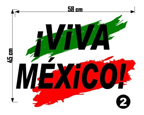 Vinil Adherible Decorativo Viva México Patrio Septiembre