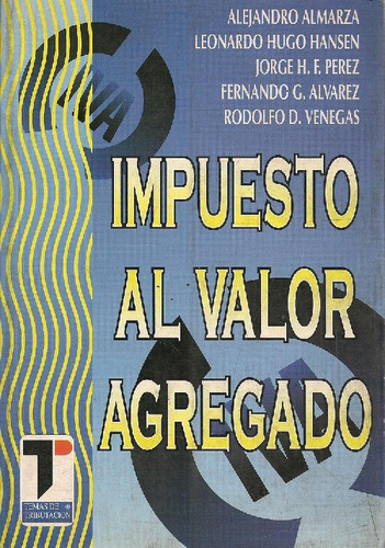 Libro Impuesto Al Valor Agregado De Alejandro Almarza, Leona