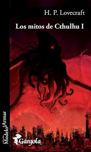 Los Mitos De Cthulhu 1 H. P. Lovecraft Gargola