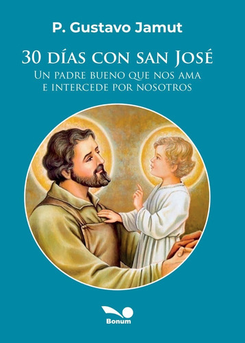 30 Días Con San José - Gustavo Jamut