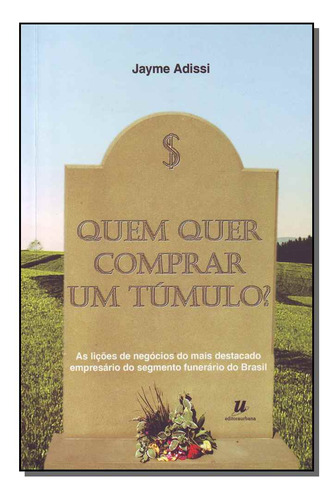 Libro Quem Quer Comprar Um Tumulo? De Adissi Jayme Matrix