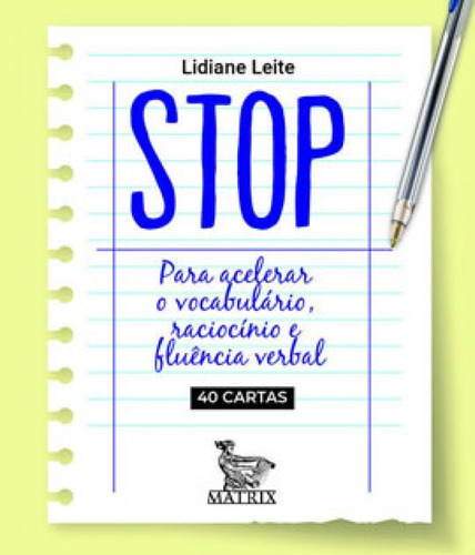 Stop: Para acelerar o vocabulário, raciocínio e fluência verbal., de Leite, Lidiane. Editora Matrix, capa mole em português