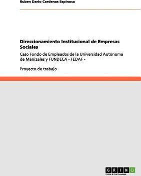 Libro Direccionamiento Institucional De Empresas Sociales...