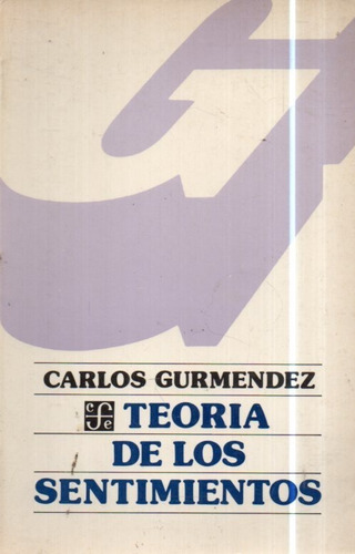 Teoria De Los Sentimientos Carlos Gurmendez (Usado)
