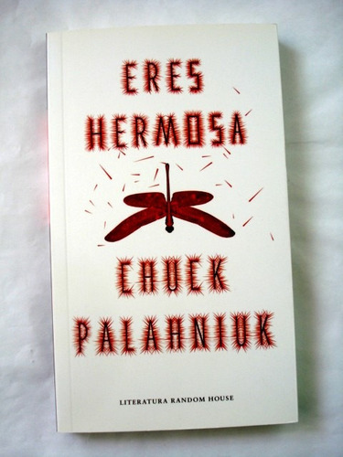 Chuck Palahniuk, Eres Hermosa - Libro Nuevo -  L57