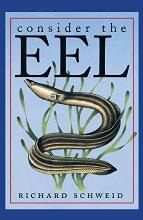 Libro Consider The Eel - Richard Schweid
