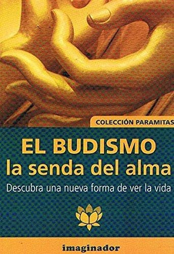 El Budismo  La Senda Del Alma, De Salvador M. Heredia. Editorial Imaginador, Tapa Blanda En Español