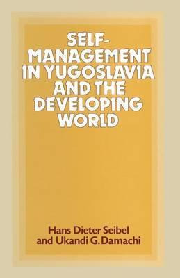 Libro Self-management In Yugoslavia And The Developing Wo...