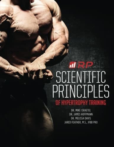 Scientific Principles Of Hypertrophy Training -..., De Israetel, Dr. Mike. Editorial Independently Published En Inglés