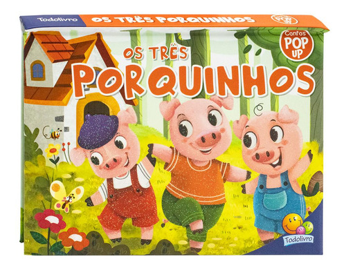 Livro Contos Pop-up: Três Porquinhos, Os