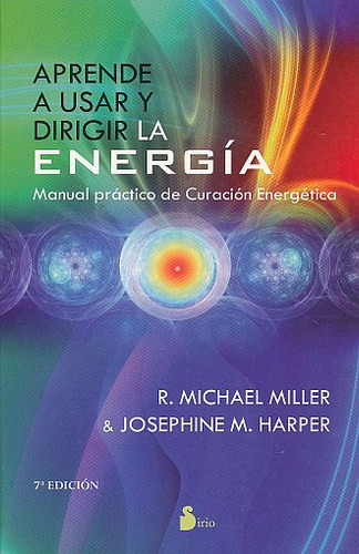 Libro Aprende A Usar Y Dirigir La Energía. Manual Prácti Lku