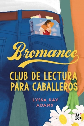 Bromance - Club De Lectura Para Caballeros - Adams